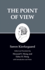 Kierkegaard's Writings, XXII, Volume 22 : The Point of View - Book