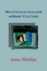 Multiculturalism without Culture - Book