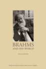 Brahms and His World : Revised Edition - Book