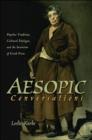 Aesopic Conversations : Popular Tradition, Cultural Dialogue, and the Invention of Greek Prose - Book