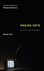 Angina Days : Selected Poems - Book
