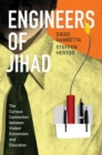 Engineers of Jihad : The Curious Connection Between Violent Extremism and Education - Book