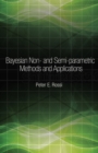 Bayesian Non- and Semi-parametric Methods and Applications - Book