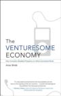 The Venturesome Economy : How Innovation Sustains Prosperity in a More Connected World - Book