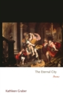 The Eternal City : Poems - Book