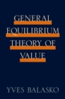 General Equilibrium Theory of Value - Book