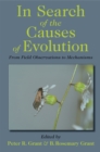 In Search of the Causes of Evolution : From Field Observations to Mechanisms - Book
