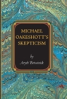 Michael Oakeshott's Skepticism - Book