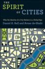 The Spirit of Cities : Why the Identity of a City Matters in a Global Age - Book