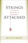Strings Attached : Untangling the Ethics of Incentives - Book