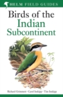 Birds of India : Pakistan, Nepal, Bangladesh, Bhutan, Sri Lanka, and the Maldives, Second Edition - Book