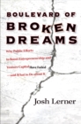 Boulevard of Broken Dreams : Why Public Efforts to Boost Entrepreneurship and Venture Capital Have Failed--and What to Do about It - Book