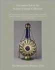 The Robert Lehman Collection at The Metropolitan Museum of Art, Volume XV : Decorative Arts - Book