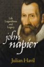 John Napier : Life, Logarithms, and Legacy - Book