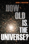 How Old Is the Universe? - Book