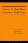 Spaces of PL Manifolds and Categories of Simple Maps (AM-186) - Book