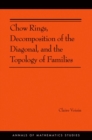 Chow Rings, Decomposition of the Diagonal, and the Topology of Families (AM-187) - Book