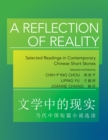 A Reflection of Reality : Selected Readings in Contemporary Chinese Short Stories - Book