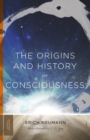 The Origins and History of Consciousness - Book