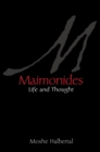Maimonides : Life and Thought - Book