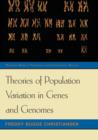 Theories of Population Variation in Genes and Genomes - Book