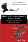 Strategic Reassurance and Resolve : U.S.-China Relations in the Twenty-First Century - Book