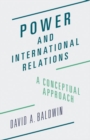 Power and International Relations : A Conceptual Approach - Book