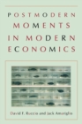 Postmodern Moments in Modern Economics - Book