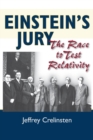Einstein's Jury : The Race to Test Relativity - Book