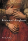 Rembrandt's Roughness - Book