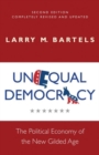 Unequal Democracy : The Political Economy of the New Gilded Age - Second Edition - Book