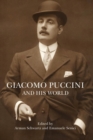 Giacomo Puccini and His World - Book