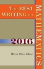 The Best Writing on Mathematics 2016 - Book