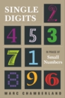 Single Digits : In Praise of Small Numbers - Book