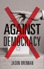 Against Democracy - Book