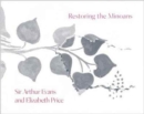 Restoring the Minoans : Elizabeth Price and Sir Arthur Evans - Book