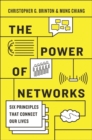 The Power of Networks : Six Principles That Connect Our Lives - Book