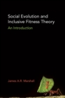Social Evolution and Inclusive Fitness Theory : An Introduction - Book