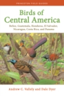 Birds of Central America : Belize, Guatemala, Honduras, El Salvador, Nicaragua, Costa Rica, and Panama - eBook