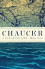 Chaucer : A European Life - eBook