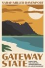 Gateway State : Hawai'i and the Cultural Transformation of American Empire - eBook