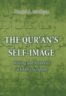 The Qur'an's Self-Image : Writing and Authority in Islam's Scripture - eBook