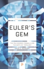 Euler's Gem : The Polyhedron Formula and the Birth of Topology - Book