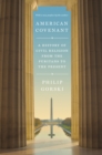 American Covenant : A History of Civil Religion from the Puritans to the Present - eBook