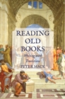 Reading Old Books : Writing with Traditions - Book