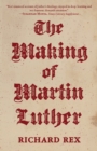 The Making of Martin Luther - Book