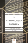 The Pythagorean Theorem : A 4,000-Year History - eBook
