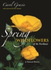 Spring Wildflowers of the Northeast : A Natural History - Book