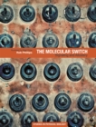 The Molecular Switch : Signaling and Allostery - Book