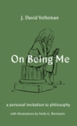 On Being Me : A Personal Invitation to Philosophy - eBook